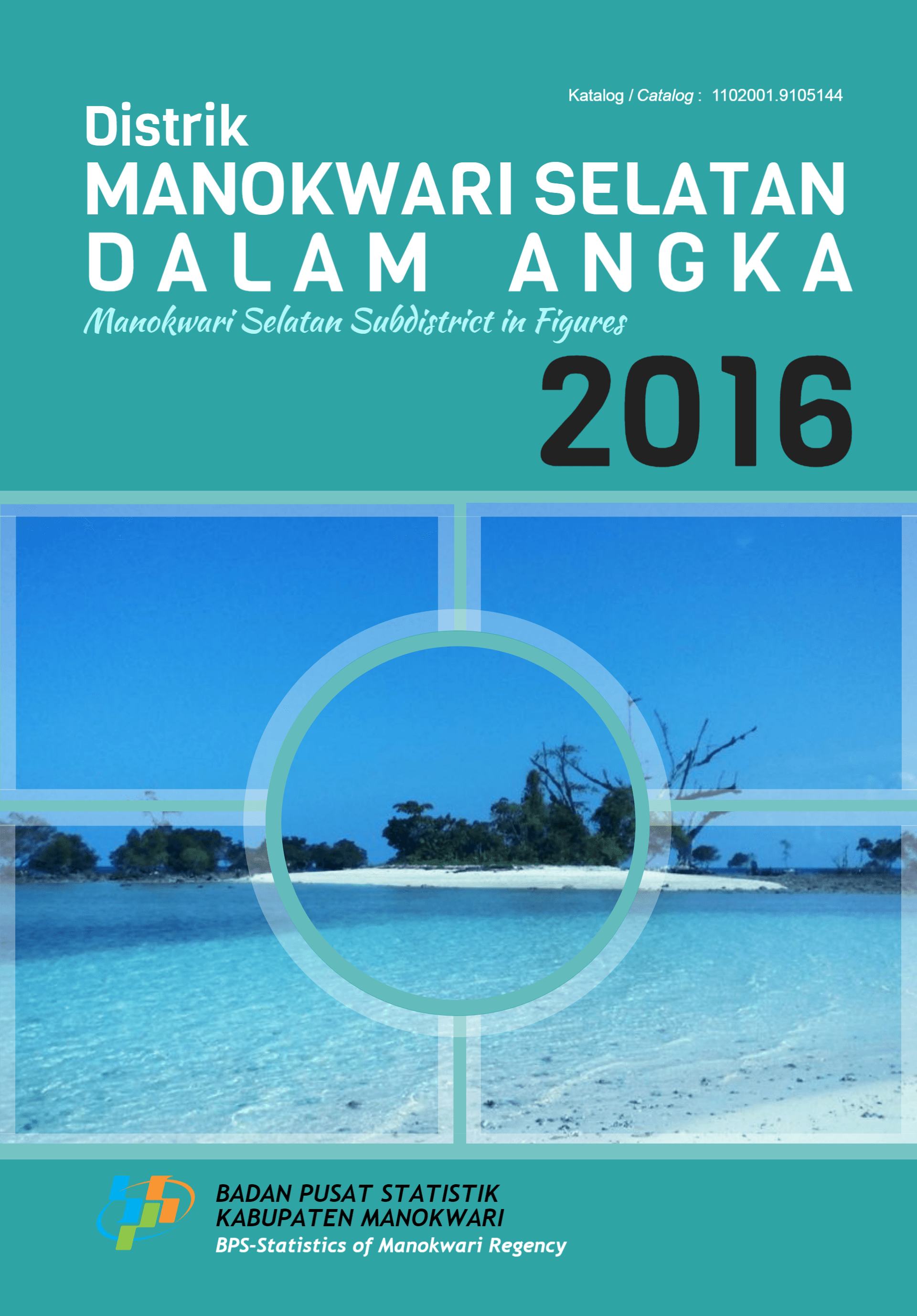 Distrik Manokwari Selatan Dalam Angka 2016