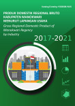 Produk Domestik Regional Bruto Kabupaten Manokwari Menurut Lapangan Usaha 2017- 2021